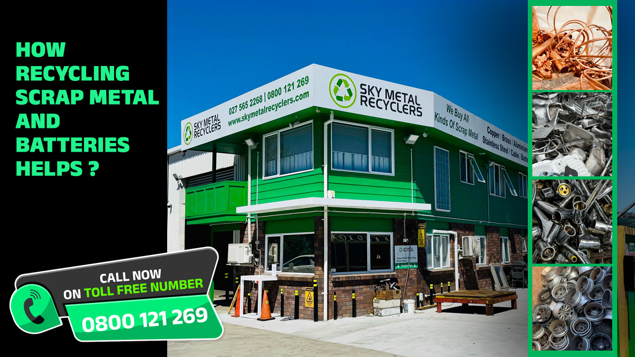How Recycling Scrap Metal and Batteries Helps Reduce NZ’s Carbon Footprint?